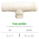 Tee Unión con Cuerda Interior Conekta 2 a 1" - Construcción Resistente y Precisa - t22 - Ideal para Sistemas de Gran Escala